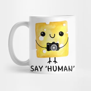 say 'human' Mug